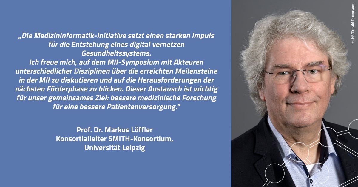 Zitat Prof. Löffler zum MII-Symposium 2022. Copyright: UKE/Ronald Frommann
